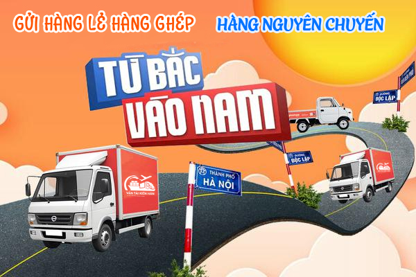 Dịch vụ gửi hàng lẻ hàng ghép hàng nguyên chuyến bắc nam